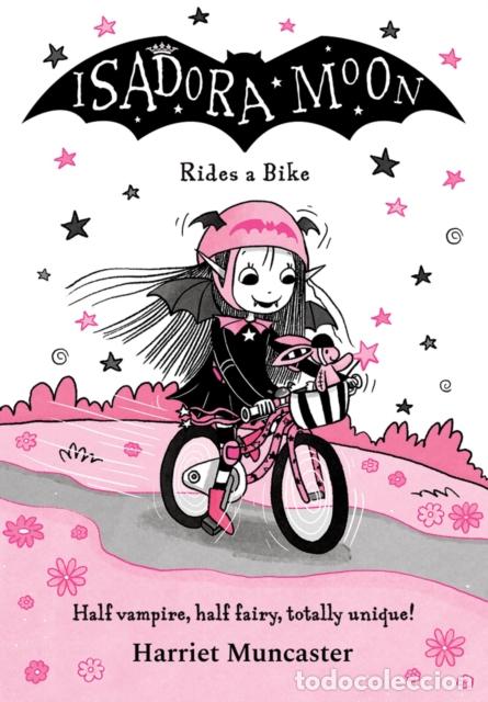 Libros: ISADORA MOON RIDES A BIKE - HARRIET MUNCASTER