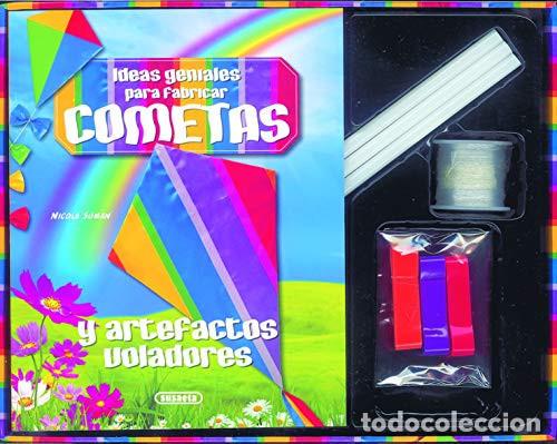 Libri: Ideas geniales para fabricar cometas y artefactos voladores - Nicola Suman