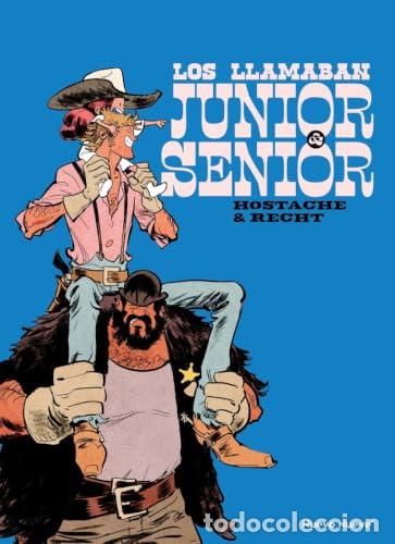 Libros: Los llamaban Junior & Senior - Hostache, Jean-Baptiste, Recht, Robin
