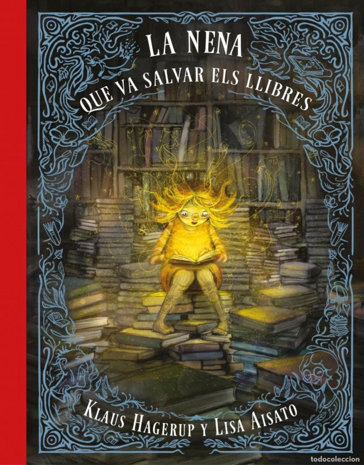 Libros: LA NENA QUE VA SALVAR ELS LLIBRES - Aisato, Lisa