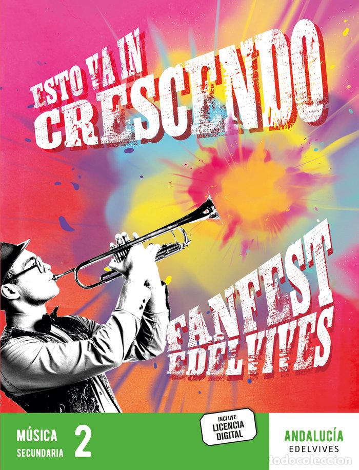 Libros: MUSICA 2&ordm;ESO ANDALUCIA 24 FANFEST - AA.VV