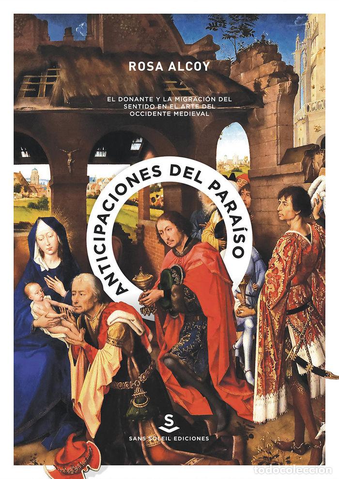 Libros: ANTICIPACIONES DEL PARAISO - ALCOY, ROSA