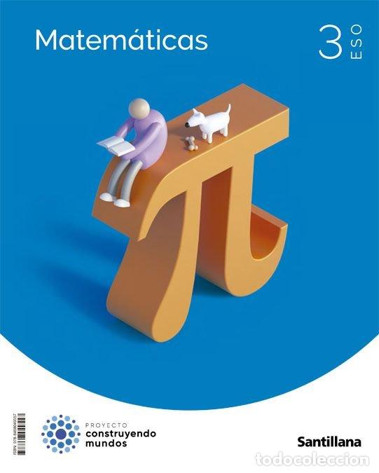 books: MATEMATICAS 3&ordm;ESO ACADEMICAS 22 CONSTRUYENDO MUNDOS - AA.VV