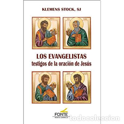books: LOS EVANGELISTAS TESTIGOS DE LA ORACION DE JESUS - STOCK, KLEMENS