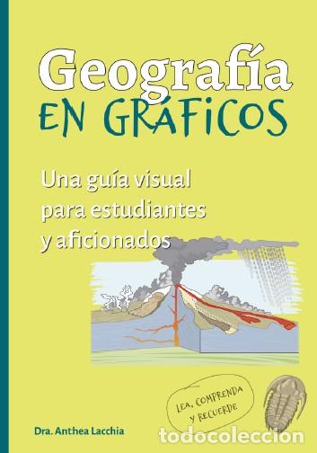 B&uuml;cher: GEOGRAFIAS GRAFICOS:GUIA VISUAL ESTUDIANTES Y AFICIONADOS - Lacchia, Dra Anthea