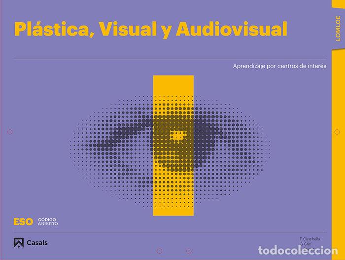 B&uuml;cher: PLASTICA VISUAL AUDIOV.I ESO 22 CARPETA LOMLOE COD.ABIRTO - AA.VV
