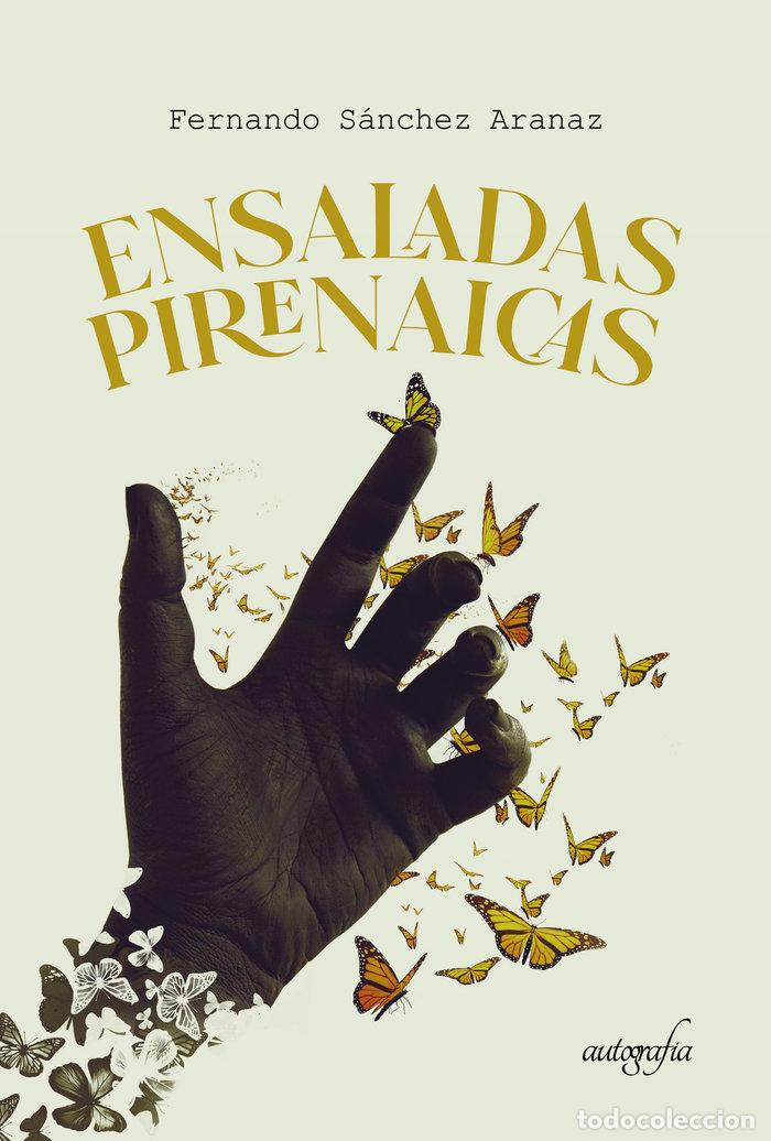B&uuml;cher: ENSALADAS PIRENAICAS - S&Aacute;NCHEZ ARANAZ, FERNANDO