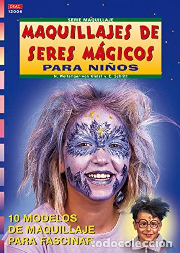 books: Maquillajes de seres m&aacute;gicos para ni&ntilde;os - N. Wolfanger-von Kleist