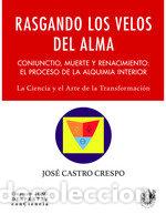 books: RASGANDO LOS VELOS DEL ALMA - JOSE CASTRO CRESPO