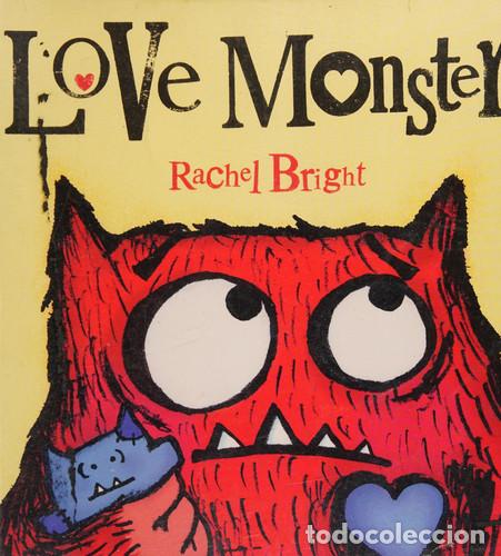 Libros: Love Monster - Rachel Bright
