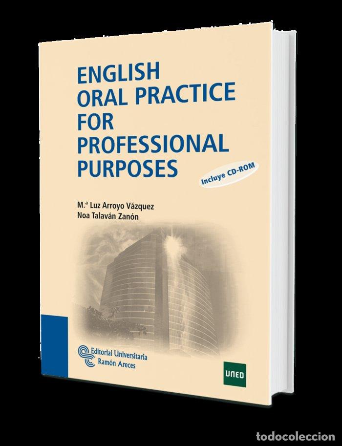 books: ENGLISH ORAL PRACTICE FOR PROFESSIONAL PURPOSES - ARROYO V&Aacute;ZQUEZ, MAR&Iacute;A LUZ