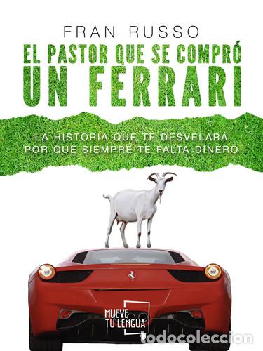 Libri: El pastor que se compr&oacute; un Ferrari - Fran Russo