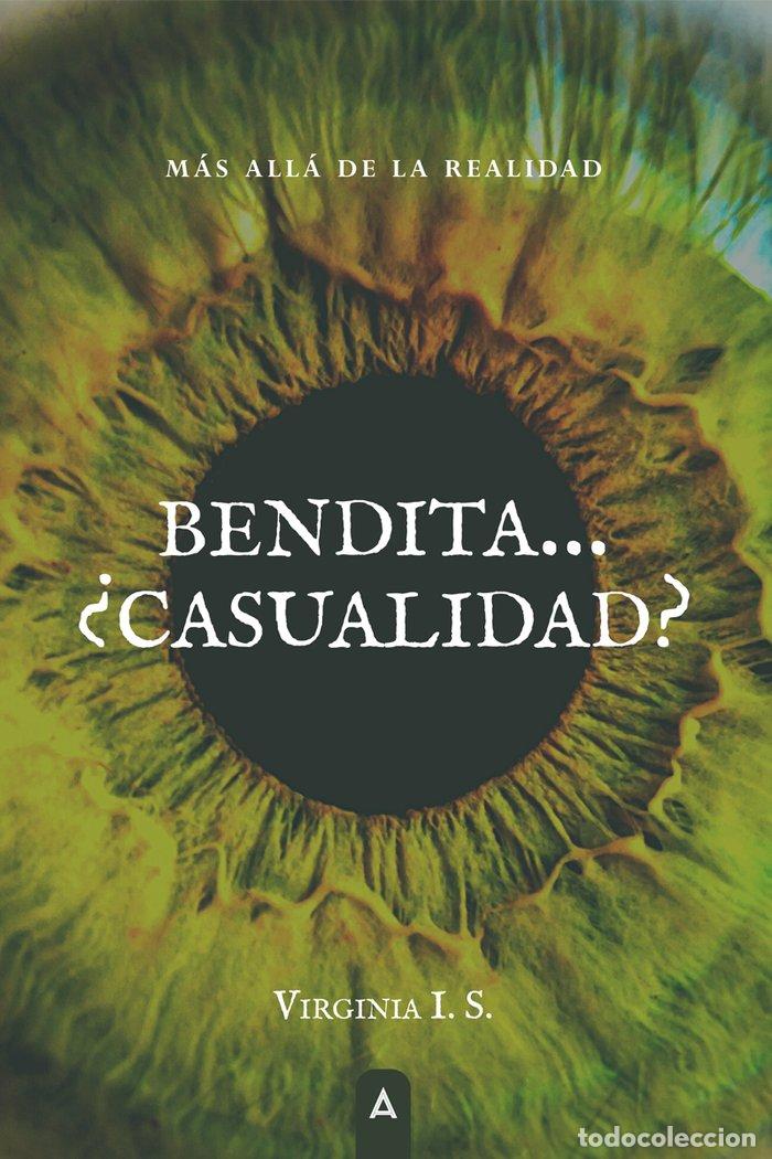 Libros: BENDITA CASUALIDAD - , IZQUIERDO S&Aacute;NCHEZ, VIRGINIA