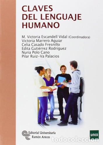 Livres: Claves del Lenguaje Humano - M&ordf; Victoria Escandell Vidal, Victoria Marrero Aguiar, Celia Casado Fres