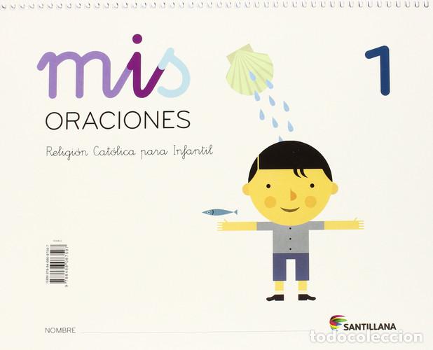 Livres: Mis oraciones, religi&oacute;n cat&oacute;lica para Educaci&oacute;n Infantil - Varios autores