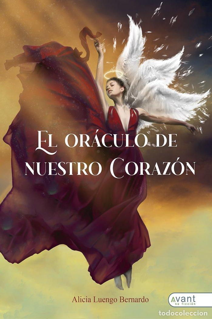 Livres: EL ORACULO DE NUESTRO CORAZON - LUENGO BERNARDO, ALICIA