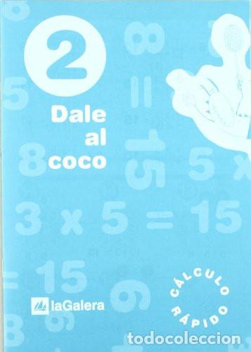 Libros: Dale al coco 2 c&aacute;culo r&aacute;pido - DIVERSOS - Foto 1