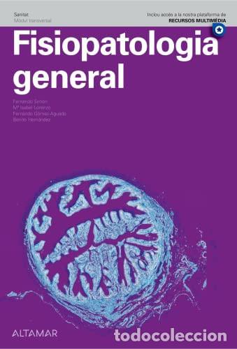 Livres: Fisiopatologia general - F. Sim&oacute;n, M.I. Lorenzo, F. G&oacute;mez-Aguado, B. Hern&aacute;ndez