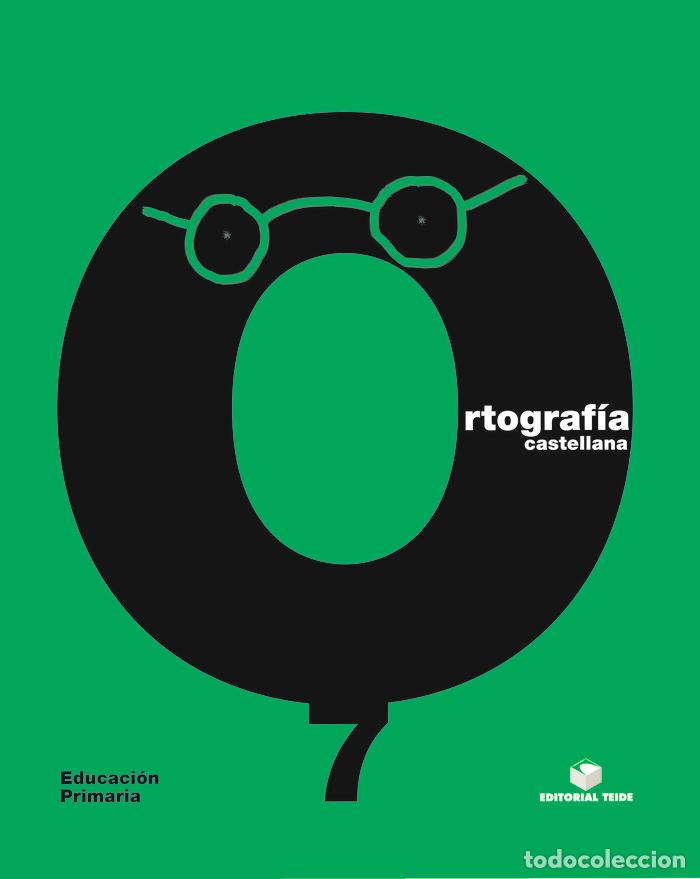 Libri: CUADERNO ORTOGRAFIA CASTELLANA 7 EP 06 TEILEN29EP - GARRIGA CURT, CARME