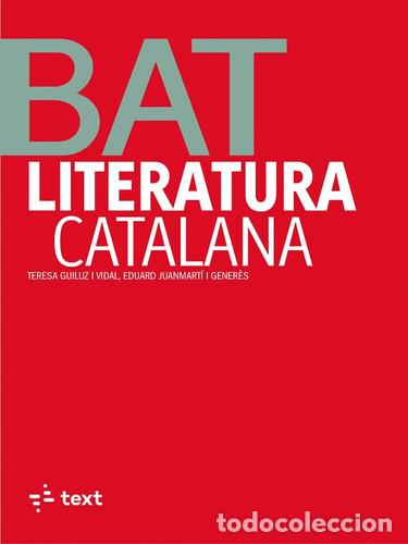 Libri: BAT literatura catalana - Teresa Guiluz, Eduard Juanmart&iacute;