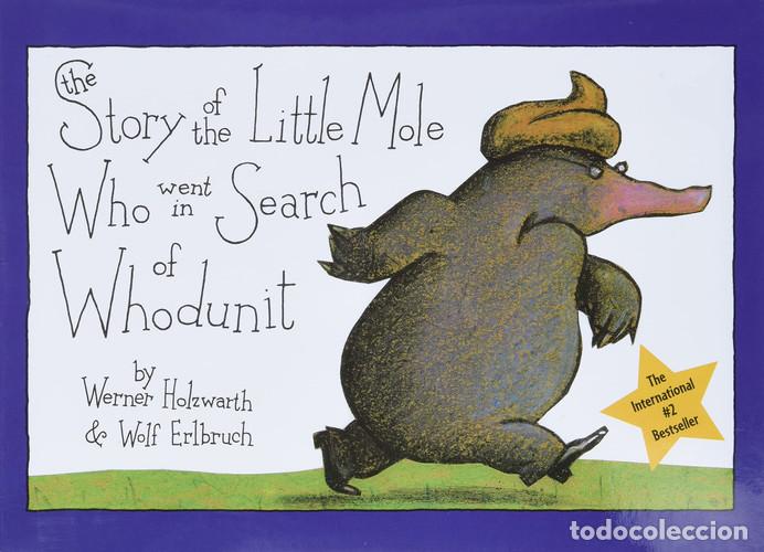 Libri: The Story of the Little Mole Who Went in Search of Whodunit Mini Edition - Werner Holzwarth, Wolf Er