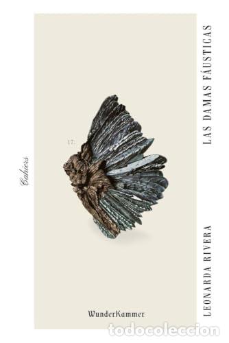 Libri: LAS DAMAS FAUSTICAS - RIVERA, LEONARDA