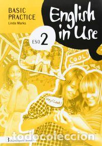 Livres: ENGLISH IN USE 2&ordm;ESO WB BASIC PRACTICE 14 BURIN32ESO - AA.VV