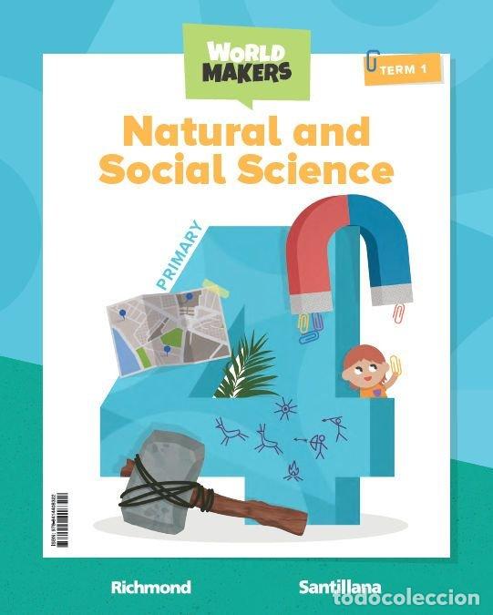 Livres: NATURAL & SOCIAL SCIENCE 4&ordm;EP ST 23 WORLD MAKERS - AA.VV