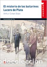 Libros: EL MISTERIO DE LOS BAILARINES. LUCERO DE PLATA - Conan Doyle, Arthur Jim&eacute;nez Reinaldo, Jes&uacute;s (adapt