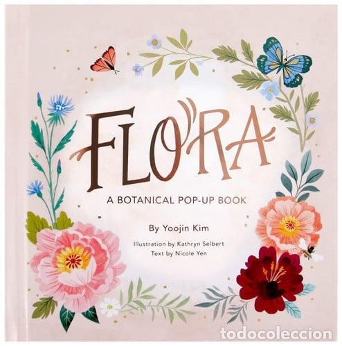 books: Flora A Botanical Pop-Up Book - Yoojin Kim, Nicole Yen