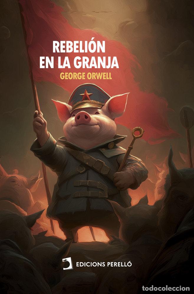 books: REBELION EN LA GRANJA - ORWELL, GEORGE