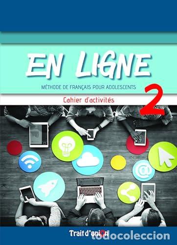 books: EN LIGNE 2 CAHIER D'ACTIVITE - Trait d�Union (obra colectiva)