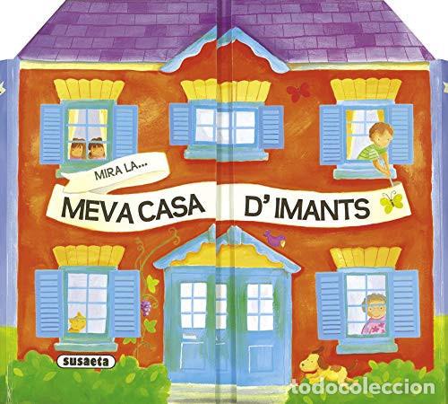books: Mira la meva casa d'imants - Helen Keith