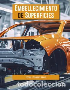 Libri: Embellecimiento de superficiesformacion profesionalciclos formativos - Dominguez Soriano, Esteban Jo