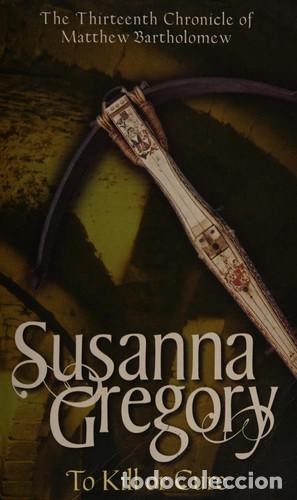 Libros: To Kill or Cure - Susanna Gregory