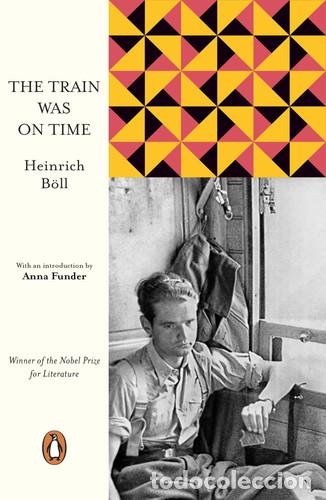 Libros: The Train Was on Time - Heinrich B&ouml;ll