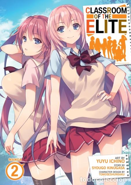 Libros: CLASSROOM OF THE ELITE (MANGA) VOL. 2 - SYOUGO KINUGASA