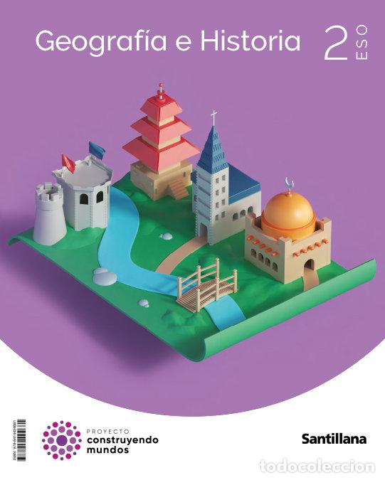 Libros: GEOGRAFIA E HISTORIA 2&ordm;ESO 23 CONSTRUYENDO MUNDOS - AA.VV