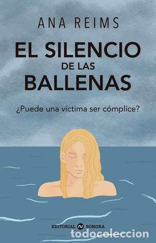 Libros: El silencio de las ballenas - Ana Reims