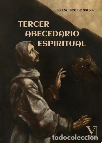 Libros: Tercer abecedario espiritual - Francisco de Osuna