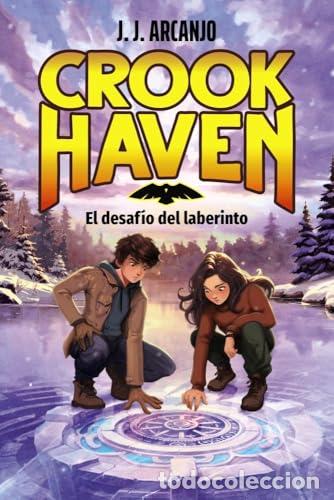 Livres: CROOKHAVEN. EL DESAF&Iacute;O DEL LABERINTO - ARCANJO, J J
