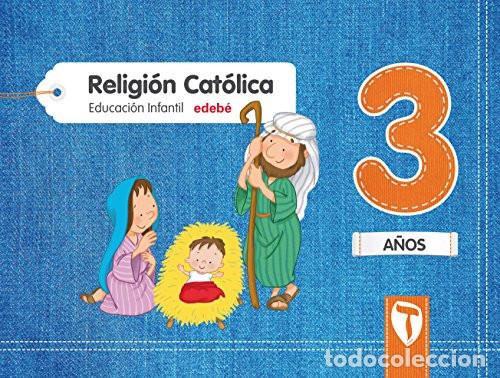 Livres: Religi&oacute; cat&ograve;lica, 4 a&ntilde;os Educaci&oacute; Infantil Mar&iacute;a - Edeb&eacute;, Obra Colectiva