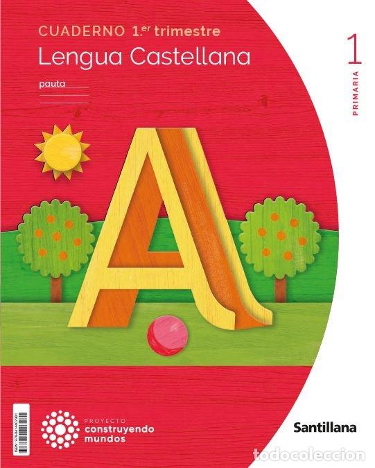 Livres: LENGUA CUADERNO 1 1&ordm;EP PAUTA 23 CONSTRUYENDO MUNDOS - AA.VV