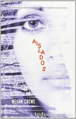 Libros: Aislados - Megan Crewe