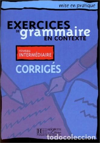 Libros: Exercices de grammaire en contexte niveau interm&eacute;diaire - Anne Aky&uuml;z