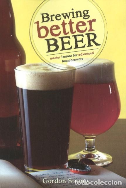 Libros: BREWING BETTER BEER - GORDON STRONG - Foto 1