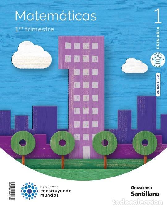 Libri: MATEMATICAS 1&ordm;EP ANDALUCIA 23 CONSTRUYENDO MUNDOS - AA.VV