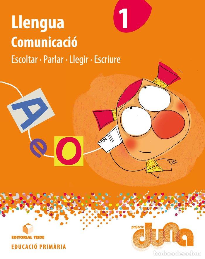 Libri: LLENGUA COMUNICACIO 1&ordm;EP CATALU&Ntilde;A 14 DUNA TEILEN11E - EDITORIAL TEIDE, S.A.