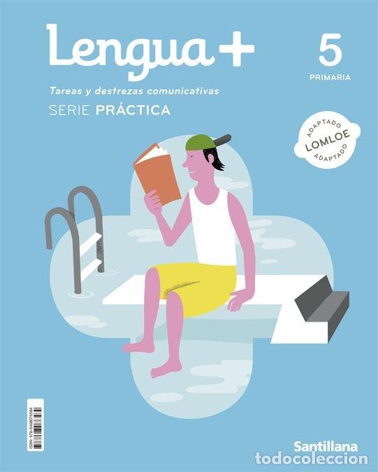 Libri: LENGUA+ 5&ordm;EP PRACTICA TAREAS DESTREZAS COMUM.22 LENGUA+ - AA.VV