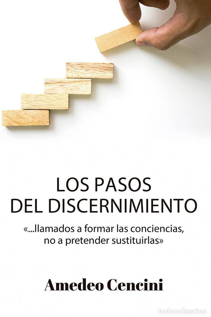 Libri: LOS PASOS DEL DISCERNIMIENTO - CENCINI, AMADEO